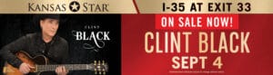 Clint Black at Kansas Star Casino Digital Billboard.