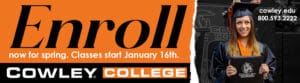Enroll at Cowley College Digital Billboard.